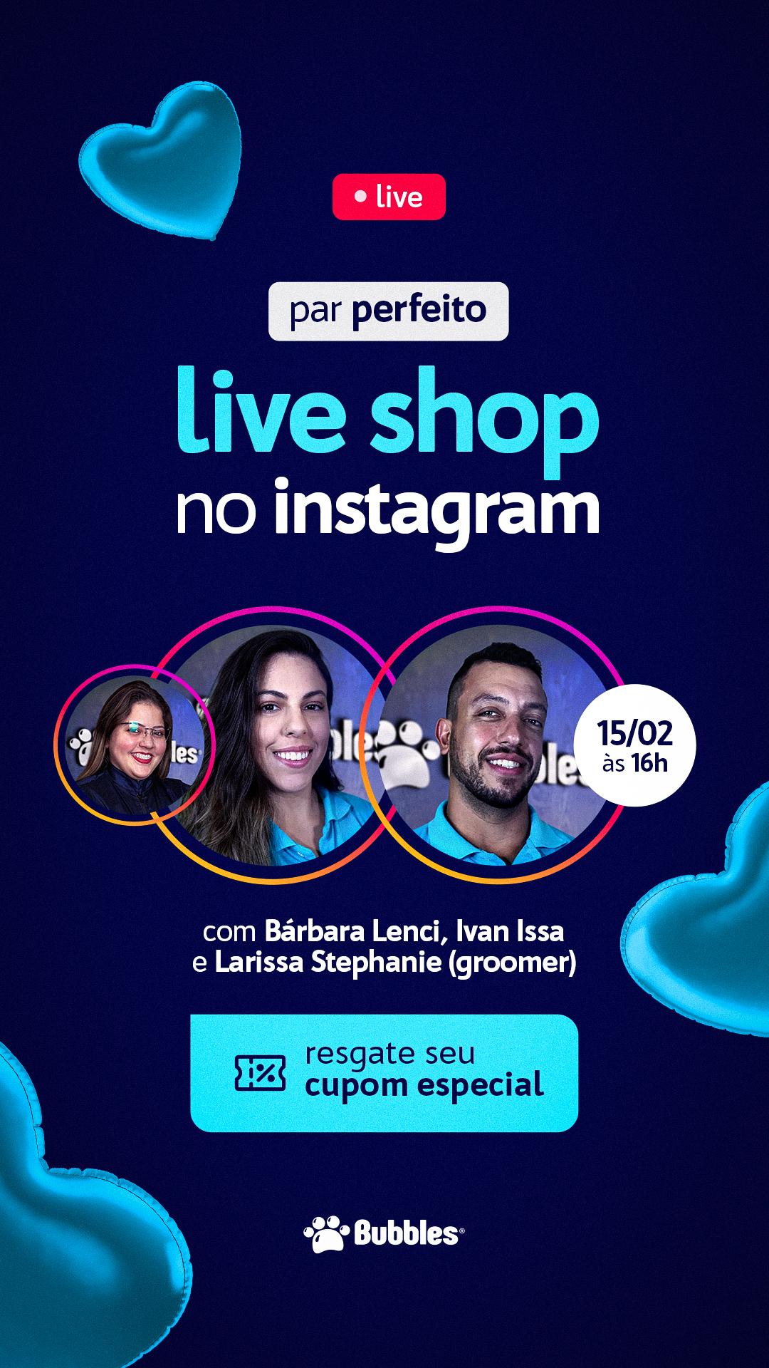 STORIES - LIVE SHOP (PAR PERFEITO)