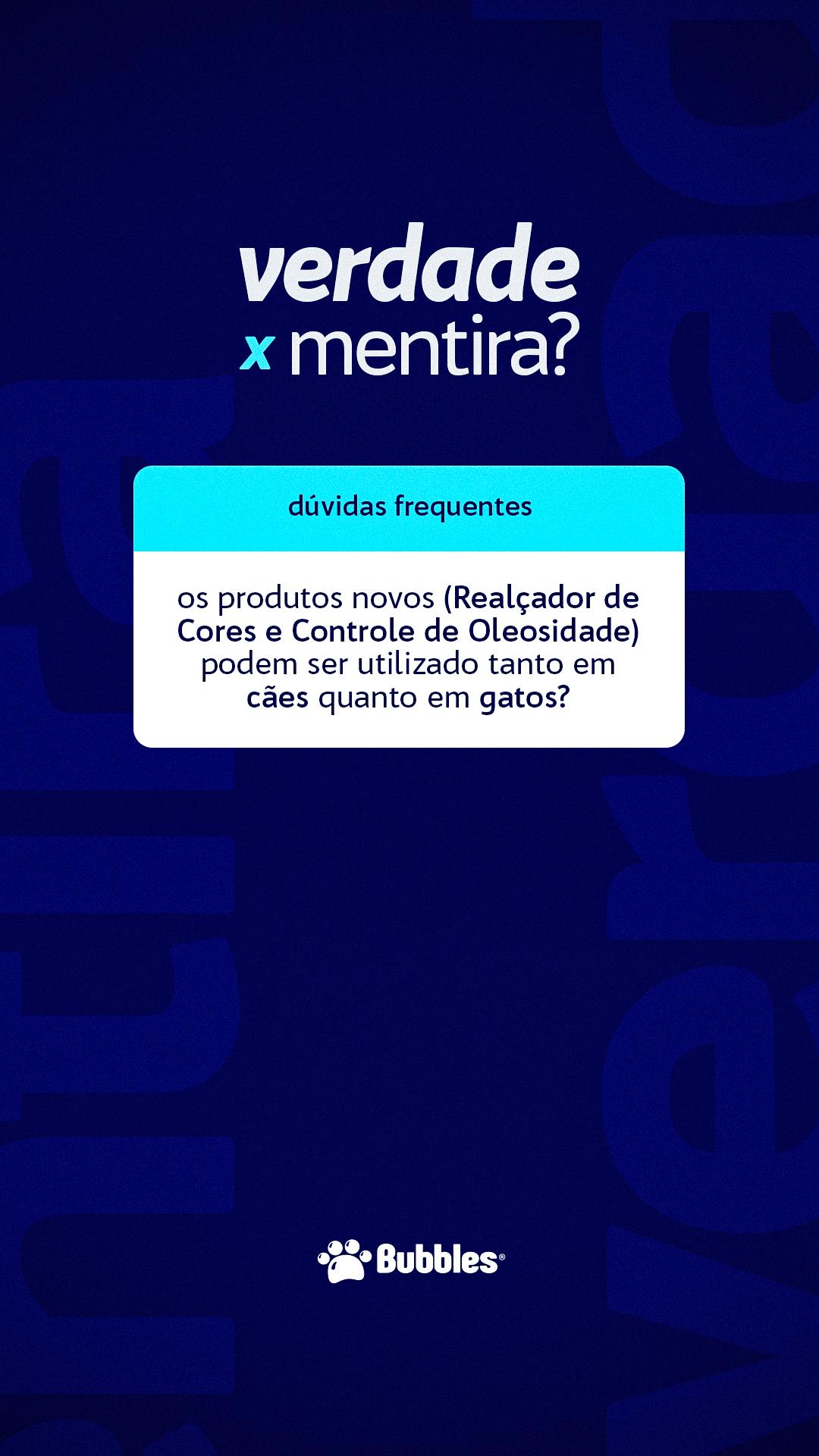 STORIES - VERDADE X MENTIRA
