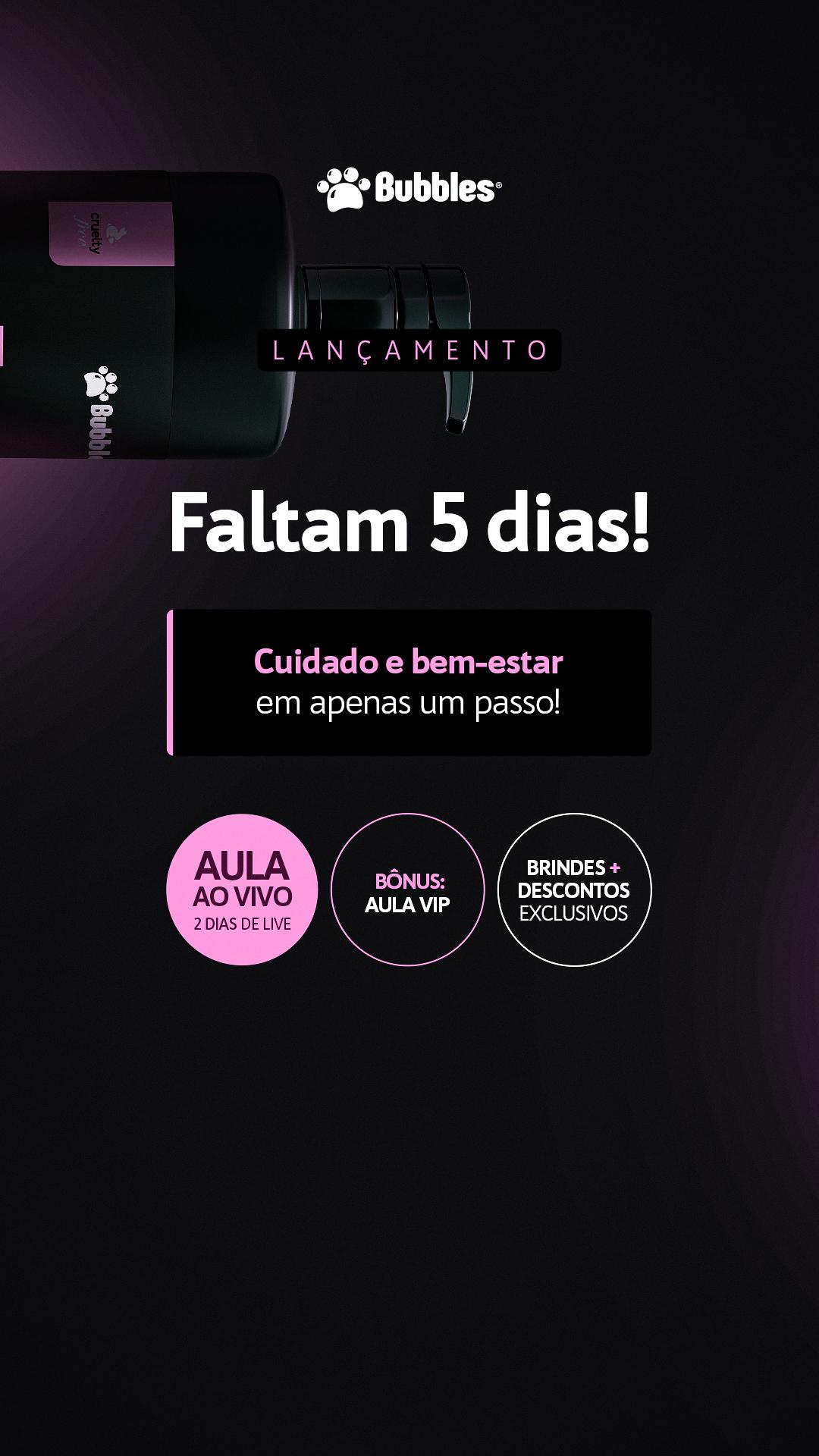 STORIES - TEASER FALTAM 5 DIAS (LANÇAMENTO)