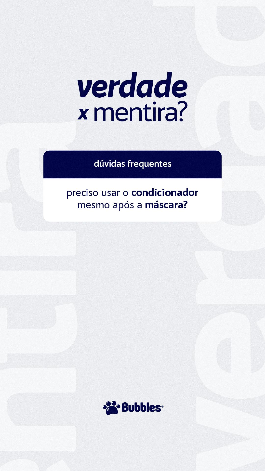STORY - VERDADE X MENTIRA - CONDICIONADOR (PERGUNTA)
