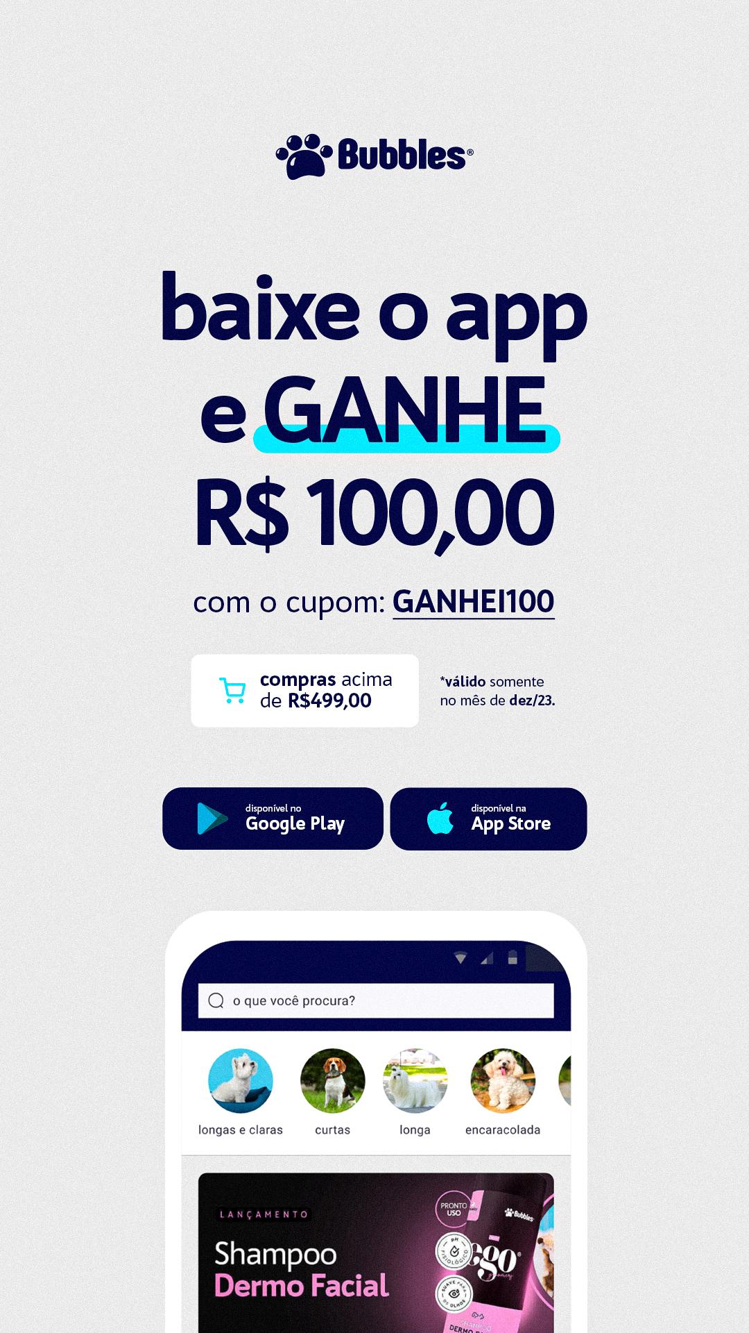 STORIES - BAIXE O APP E GANHE R$100,00