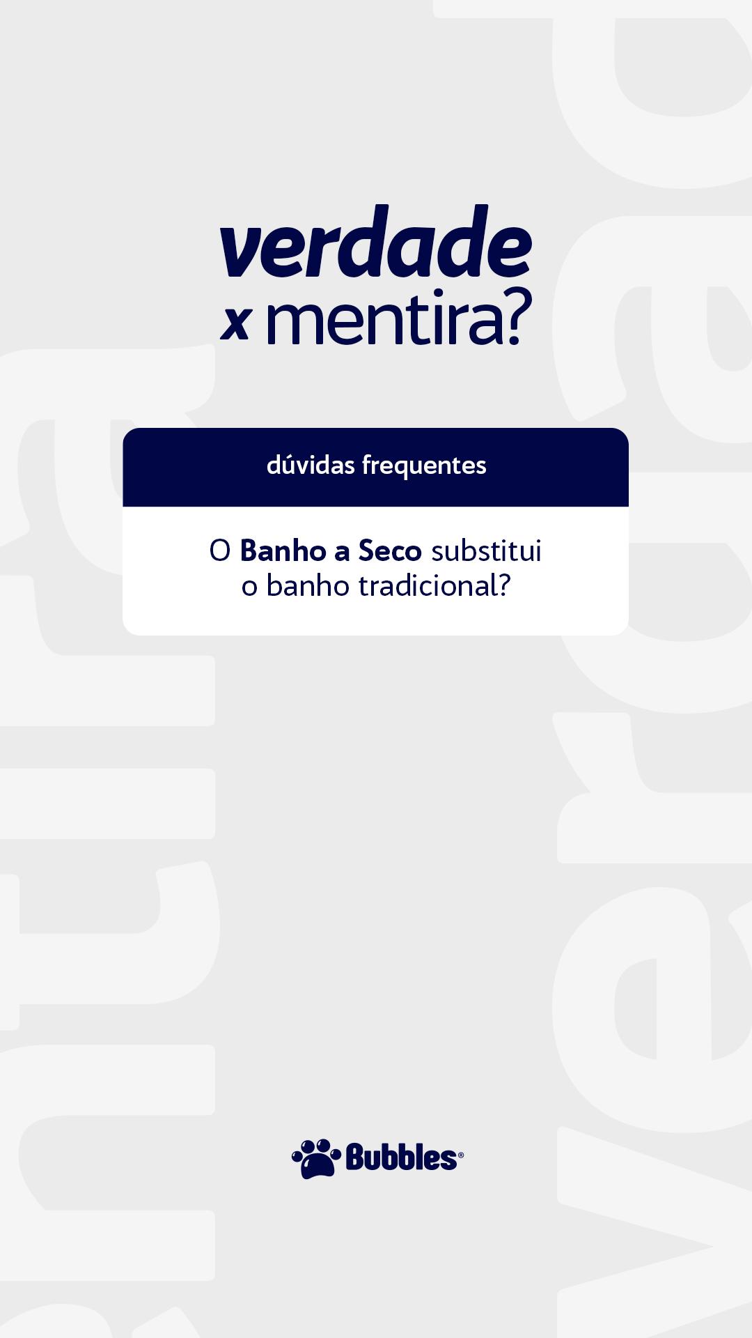 STORIES - VDD X MENTIRA - BANHO A SECO (PERGUNTA)