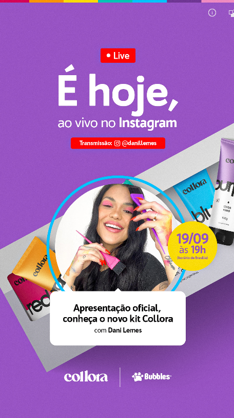 STORY - LANÇAMENTO COLLORA - É HOJE (DANI)