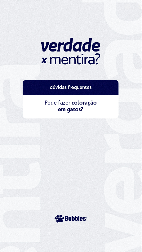 STORY - VERDADE X MENTIRA - COLORAÇÃO EM GATOS
