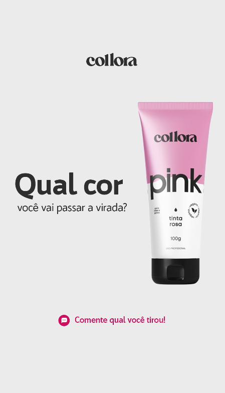 REELS - QUAL A COR DA VIRADA? (COLLORA)