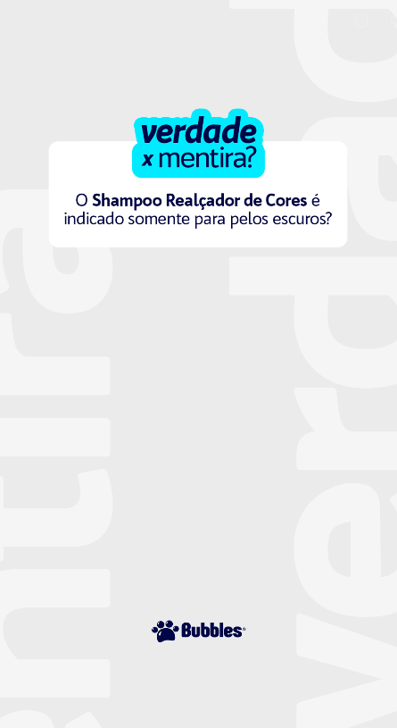 STORIES - VDD X MENTIRA - SHAMPOO REALÇADOR DE CORES (PERGUNTA)