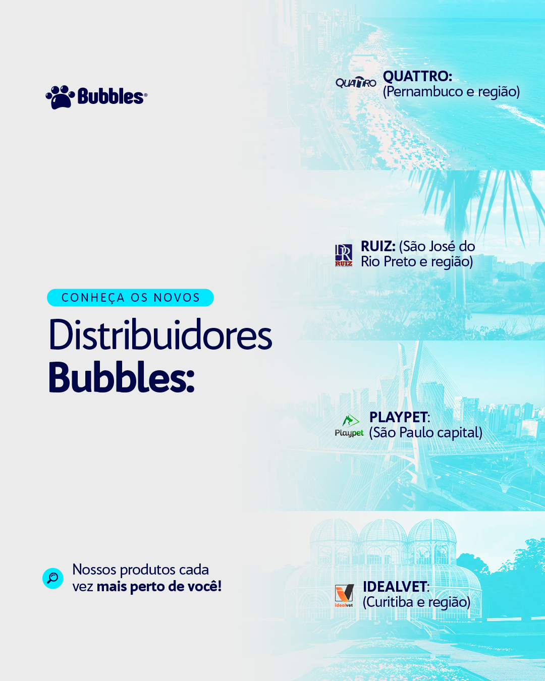 POST/STORIES - CONHEÇA NOVOS DISTRIBUIDORES BUBBLES