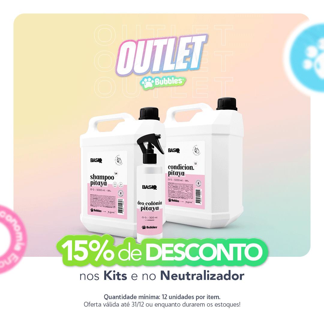 Bubbles Outlet - Linha Basiq 15%